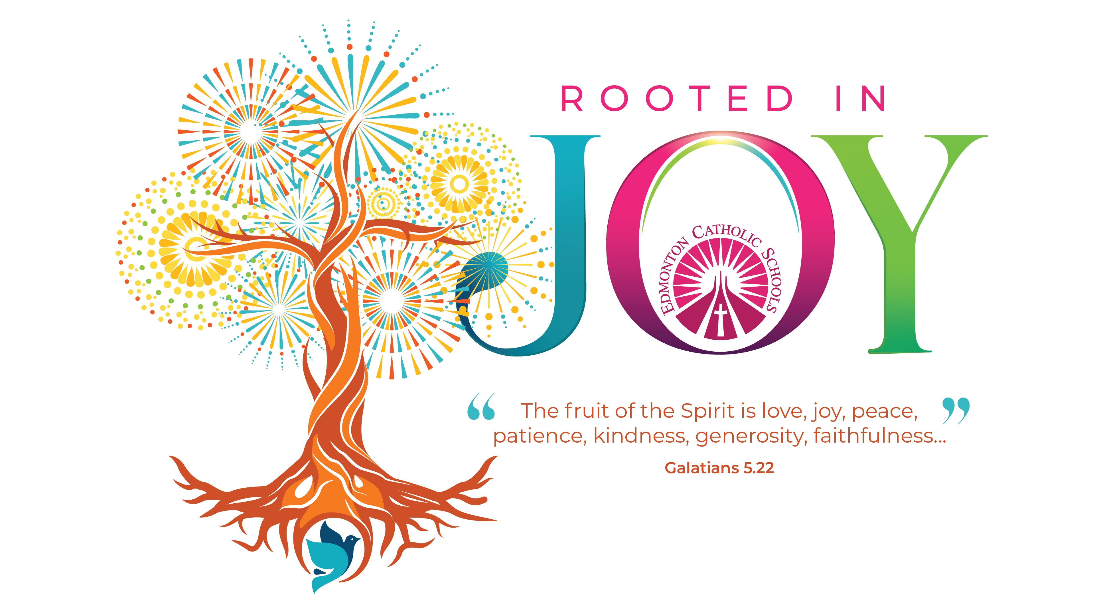 Rooted in Joy, Edmonton Catholic Schools' 2026-2027 Division theme, featuring a symbolic tree, dove, and vibrant colours representing faith, joy, and community.