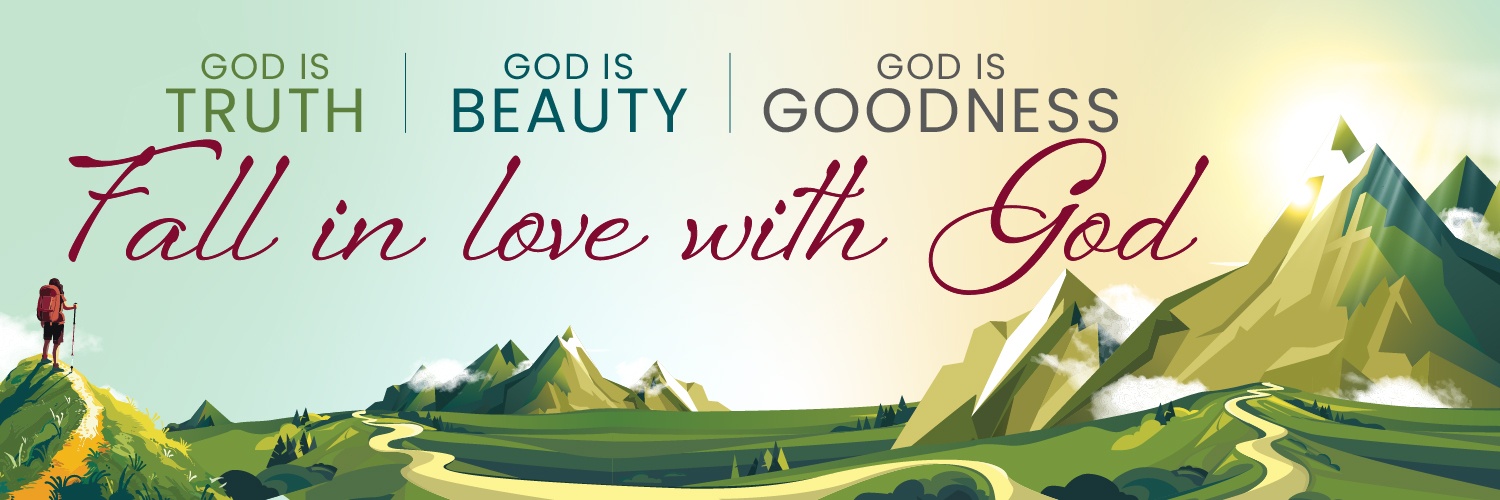 Mountain hiker with text God is Truth. God is Beauty, God Is Goodness, Fall in love with God